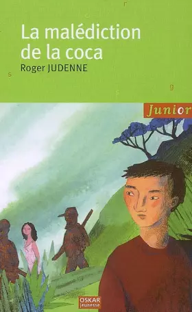 Couverture du produit · La malédiction de la coca