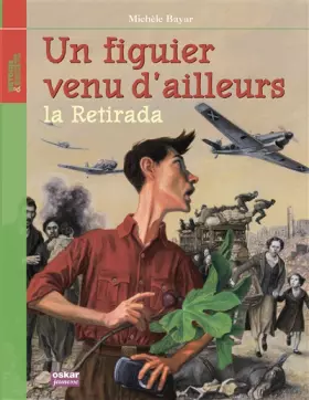 Couverture du produit · Un figuier venu d'ailleurs : La Retirada