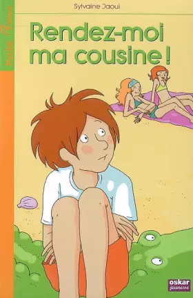 Couverture du produit · Rendez-moi ma cousine !