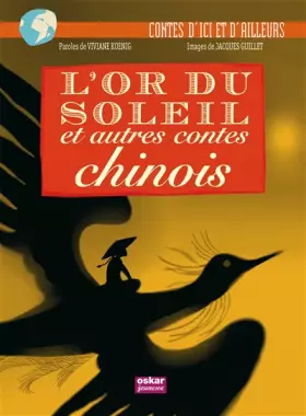 Couverture du produit · L'OR DU SOLEIL ET AUTRES CONTES CHINOIS