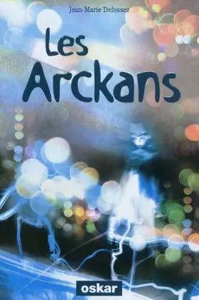 Couverture du produit · Les Arckans : Le réveil des sombres