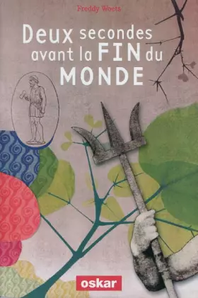 Couverture du produit · Deux secondes avant la fin du monde