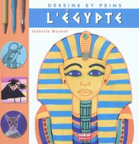 Couverture du produit · Dessine et peins l'Egypte