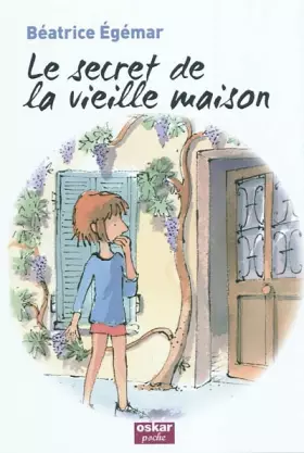 Couverture du produit · Le secret de la vieille maison