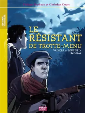 Couverture du produit · LE RESISTANT DE TROTTE-MENUE