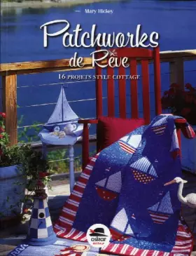 Couverture du produit · Patchworks de rêve - Nouvelle édition