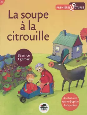 Couverture du produit · La soupe à la citrouille