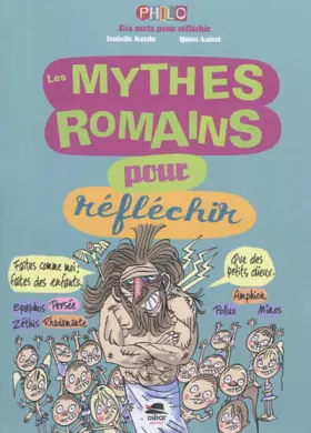 Couverture du produit · Mythes romains pour réfléchir
