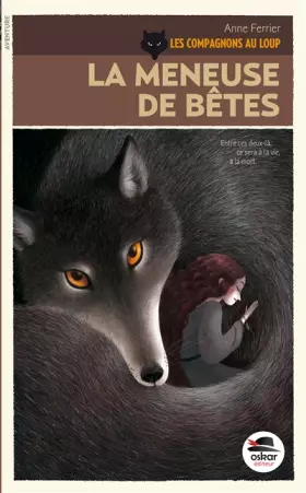 Couverture du produit · LA MENEUSE DE BETE - COMPAGNONS AU LOUP