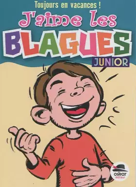 Couverture du produit · J'AIME LES BLAGUES - JUNIOR