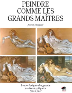 Couverture du produit · Peindre comme les grands maîtres