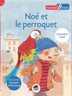 Couverture du produit · Noé et le perroquet