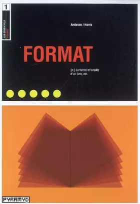Couverture du produit · Format. (n.) La forme et la taille d'un livre, etc.