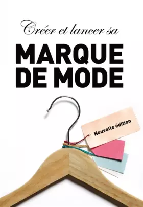 Couverture du produit · Créer et lancer sa marque de mode (NE)