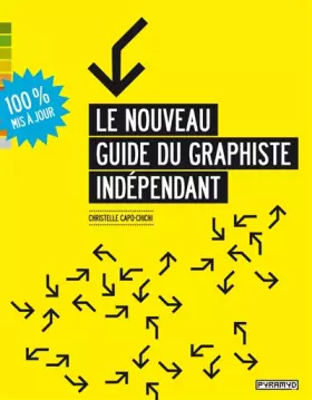 Couverture du produit · Le Nouveau guide du graphiste indépendant