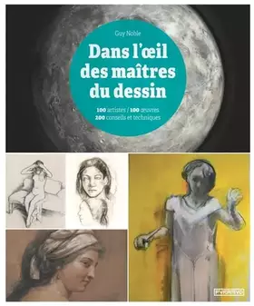 Couverture du produit · Dans l'oeil des maîtres du dessin