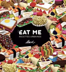 Couverture du produit · Eat Me: Recettes urbaines