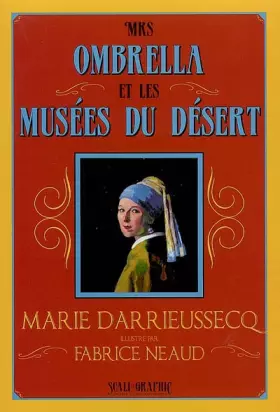 Couverture du produit · Mrs Ombrella et les musées du désert