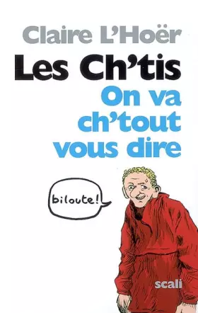 Couverture du produit · Les Ch'tis : On va ch'tout vous dire !