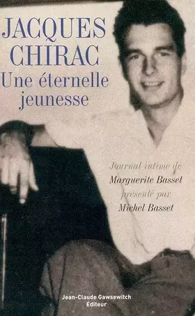 Couverture du produit · Jacques Chirac: Une éternelle jeunesse