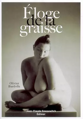 Couverture du produit · Eloge de la graisse