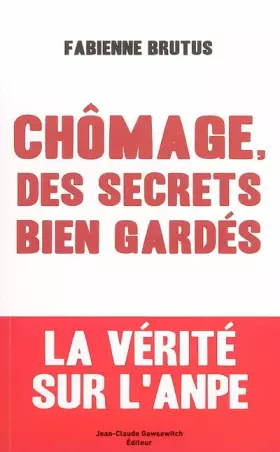 Couverture du produit · Chômage, des secrets bien gardés