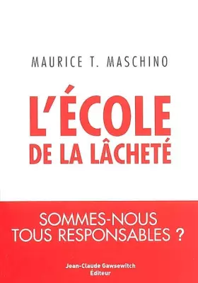 Couverture du produit · L'école de la lâcheté