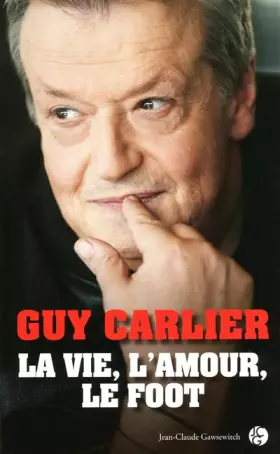 Couverture du produit · La vie, l'amour, le foot