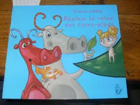 Couverture du produit · Régine, la reine des casse-pieds
