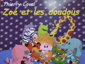 Couverture du produit · Zoé et les doudous