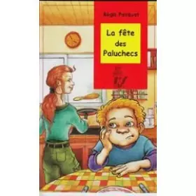 Couverture du produit · La fête des paluchecs