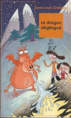 Couverture du produit · Le dragon déglingué