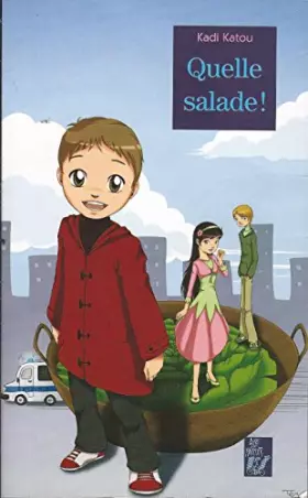 Couverture du produit · Quelle salade !