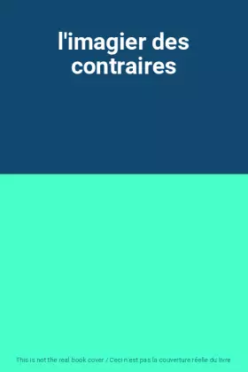 Couverture du produit · l'imagier des contraires