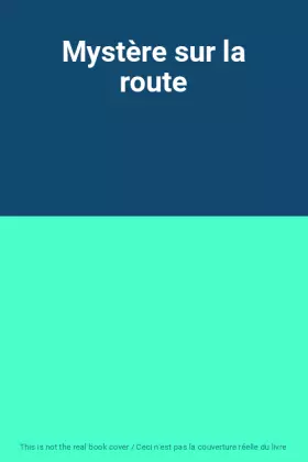 Couverture du produit · Mystère sur la route