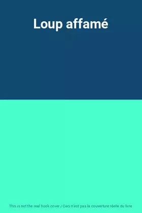 Couverture du produit · Loup affamé
