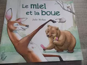 Couverture du produit · le miel et la boue