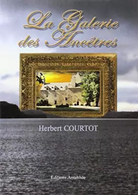 Couverture du produit · La Galerie des Ancetres