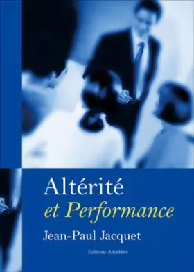 Couverture du produit · Altérité et performance