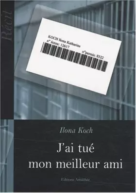 Couverture du produit · J'ai tué mon meilleur ami