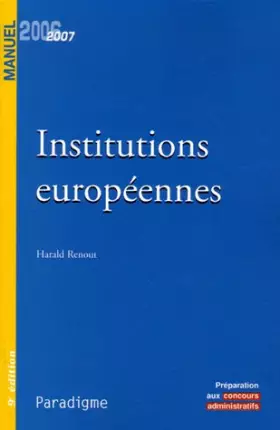 Couverture du produit · Institutions européennes : Edition 2006-2007