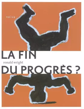 Couverture du produit · La Fin du progrès ?
