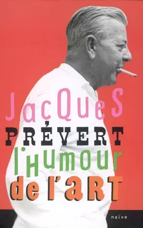 Couverture du produit · Jacques Prévert, l'humour de l'art