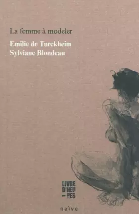 Couverture du produit · La Femme à modeler