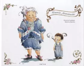 Couverture du produit · Mamie Antoinette - PROJET ANNULE