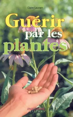 Couverture du produit · Guérir par les plantes