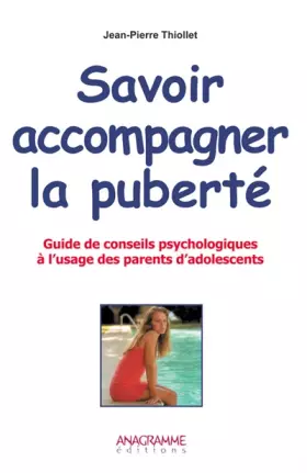 Couverture du produit · Savoir accompagner la puberté