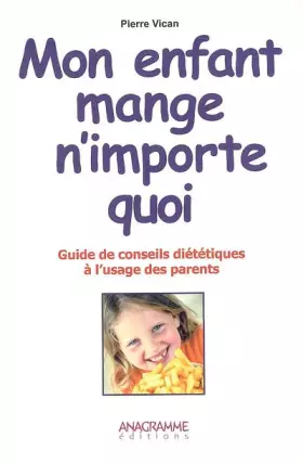 Couverture du produit · Mon enfant mange n'importe quoi