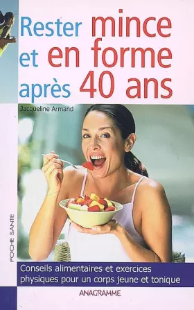 Couverture du produit · Rester mince et en forme après 40 ans