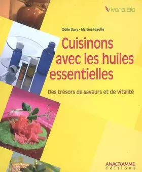 Couverture du produit · Cuisinons avec les huiles essentielles